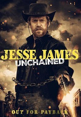 Джесси Джеймс: Освобожденный / Jesse James Unchained / 2022