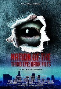Нация третьего глаза: засекреченные материалы (2019) трейлер фильма в хорошем качестве 1080p