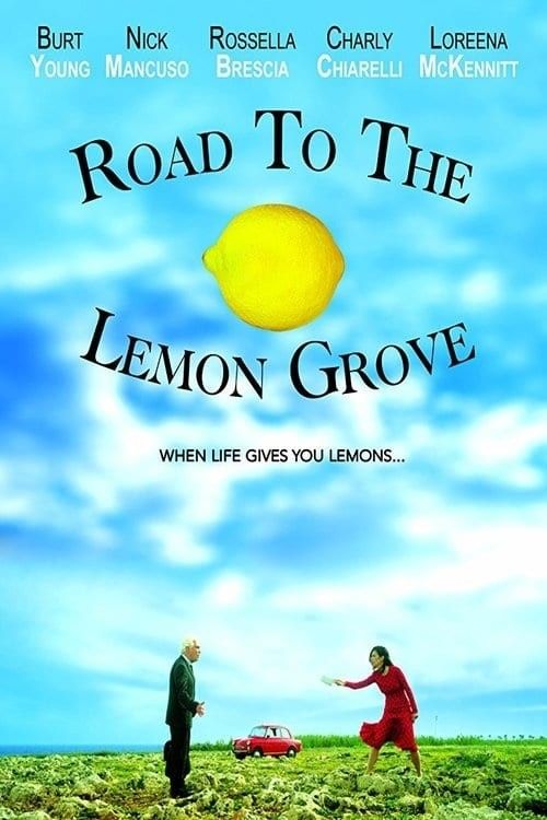Смотреть «Дорога к лимонной роще» онлайн фильм в хорошем качестве