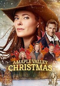Смотреть «Рождество в Кленовой долине» онлайн фильм в хорошем качестве