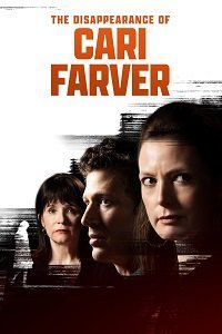 Исчезновение Кари Фарвер (2022) трейлер фильма в хорошем качестве 1080p