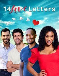 Смотреть «14 любовных писем» онлайн фильм в хорошем качестве